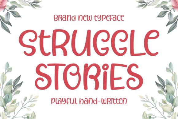 Struggle Stories: A Handwritten Font for Modern Branding