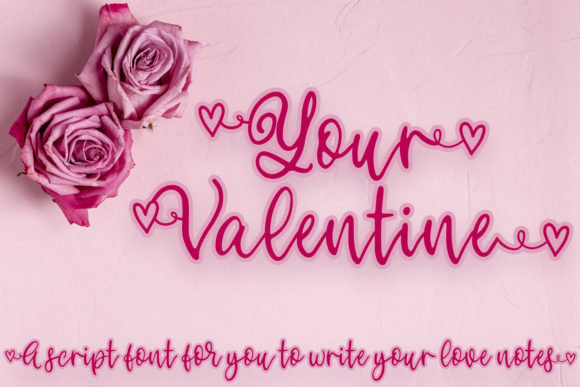 Your Valentine: A Romantic Script Font for Digital Design